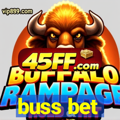 buss bet